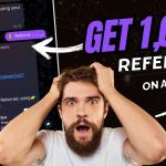 How to Get 1,000 Referrals without Referring Anyone | Unlimited Referral Trick